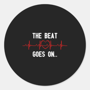 Der Beat geht weiter Herzschlag Herzchirurgie Herz Runder Aufkleber