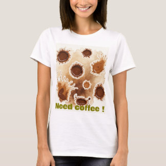 Der Bedarf an Kaffee T-Shirt