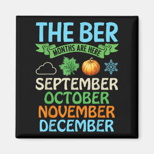 Der Ber Monat ist hier im September im November Magnet