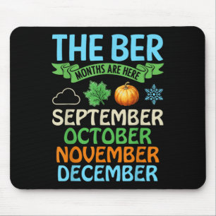 Der Ber Monat ist hier im September im November Mousepad