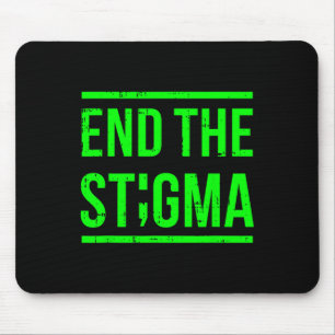 Der Berater des Stigma Mental Health Awareness War Mousepad