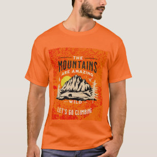 Der Berg ist phantastisch. Lasst uns Männer klette T-Shirt