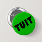 Der berüchtigte "runde Tuit"-Knopf Button (Vorne & Hinten)