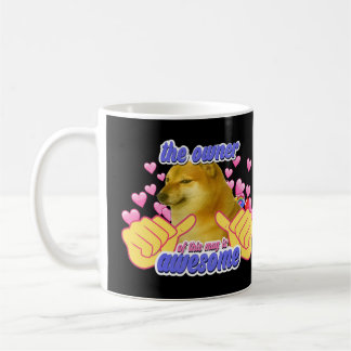 Der Besitzer von diesem ist ein großartiger lustig Kaffeetasse