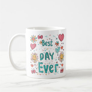 Der "Best Day Ever" Wasserfarben-Becher Kaffeetasse