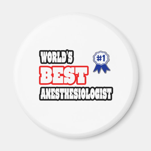 Der beste Anästhesiologe der Welt Magnet (Vorne)