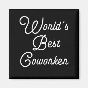 Der beste Arbeiter der Welt Magnet
