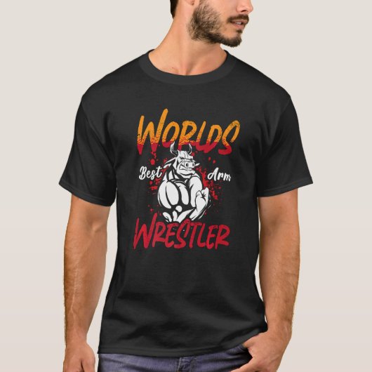 Der beste Arm-Wrestler-Wrestling-Arm der Welt T-Shirt (Vorderseite)