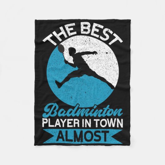 Der beste Badminton Player in der Stadt Beinahe Fu Fleecedecke (Vorderseite)