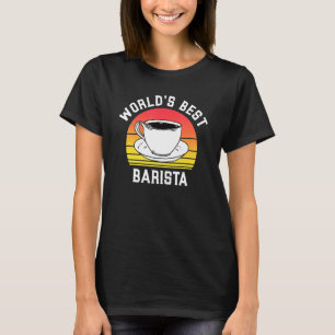 Der beste Barista-Kaffeemaschine der Welt - Espres T-Shirt