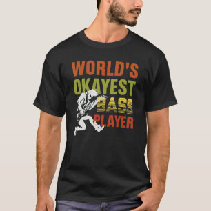 Der beste Bassist der Welt T-Shirt