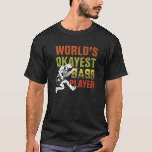 Der beste Bassist der Welt T-Shirt