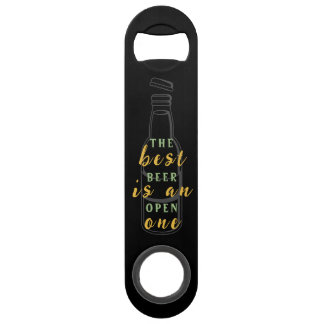Der beste Bier ist ein offenes Personalisierter Ba Speed Flaschenöffner