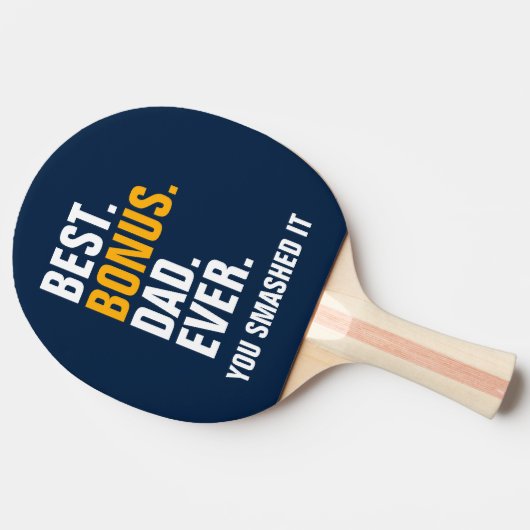 Der beste Bonus-Vater je Stepfather Sie schlug es Tischtennis Schläger (Seitenansicht)