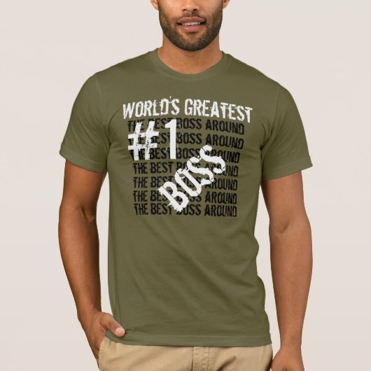 Der beste Boss aller Welt, der größte Boss #1, Bos T-Shirt (Vorderseite)
