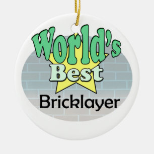 Der beste Bricklayer der Welt Keramik Ornament