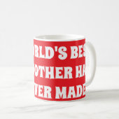 Der beste Bruder der Welt hat je Kaffeetasse (VorderseiteRechts)