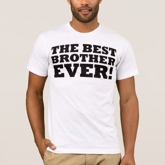 Der beste Bruder überhaupt T-Shirt (Vorderseite)