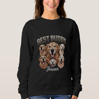 Der beste Buddy Forever Dog Liebhaber Sweatshirt