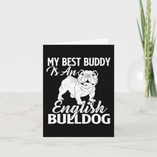 Der beste Buddy ist ein englischer Bulldog - Hund  Karte