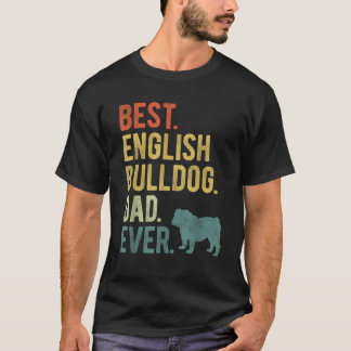 Der beste Bulldog Vater je Dog Daddy Pater D T-Shirt