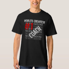 Der beste Coach aller Zeiten - der größte Coach de T-Shirt