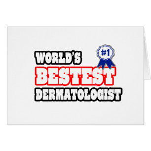 Der beste Dermatologe der Welt