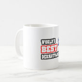 Der beste Dermatologe der Welt Kaffeetasse (Vorderseite Links)