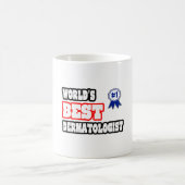 Der beste Dermatologe der Welt Kaffeetasse (Mittel)