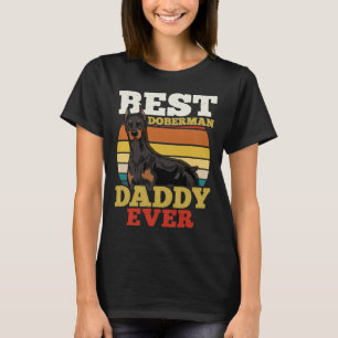 Der beste Doberman Daddy Ever Dog Vater Vathers Da T-Shirt
