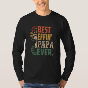Der beste Effekt Papa je Vatertag Frohes Vatertag T-Shirt