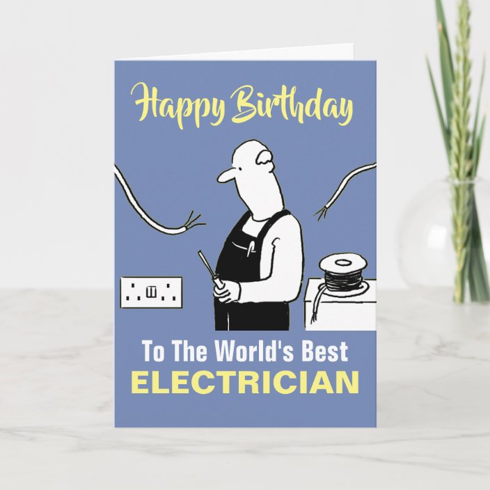 Der beste Elektrikeralles Gute zum Geburtstag des Karte Zazzle.de