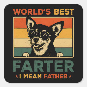 Der beste Farter I Gemein Vater Funny Vater Dog Quadratischer Aufkleber