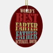 Der beste Farter-Vater der Welt, eigentlich beide Keramik Ornament (Rechts)