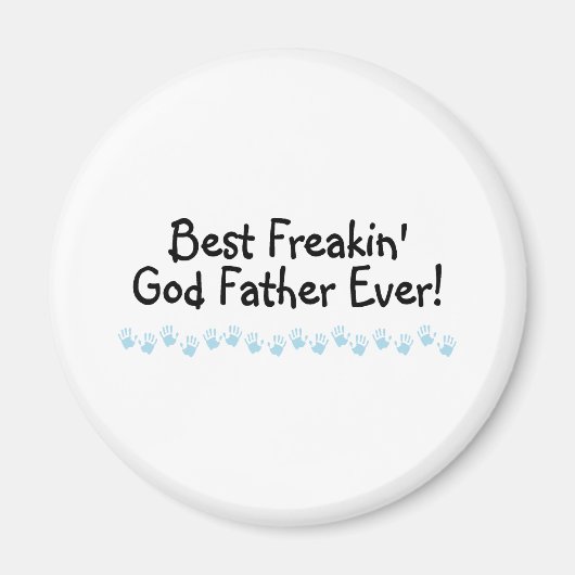 Der beste Freakin-Gott-Vater je Magnet (Vorne)