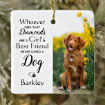 Der beste Freund der Girl Lover Custom 2 Pet Foto Keramikornament<br><div class="desc">Feiern Sie Ihren besten Freund mit einem maßgeschneiderten Hundekuchen-Foto-Ornament in einem modernen Design. Dieser Hundeschmuck ist das ideale Geschenk für sich, Familie oder Foto für einen denkmalgeschützten Sake oder Hundeschlittenschmuck. Zitat " Wer sagte Diamonds sind Mädchen besten Freund, nie liebte einen Hund. " Personalisieren Sie mit Ihren Lieblings-Fotos, Name und...</div>