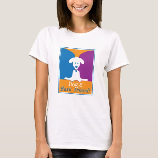 Der beste Freund des Hundes T-Shirt (Vorderseite)