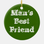Der beste Freund des Mannes Keramik Ornament (Hinten)