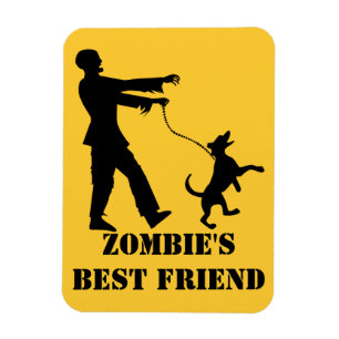 Der beste Freund des Zombies Magnet