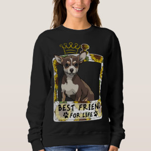 Der beste Freund für das Leben in Chihuahua Sweatshirt