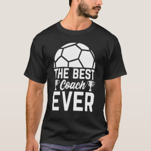 Der beste Fußballtrainer aller Zeiten T-Shirt