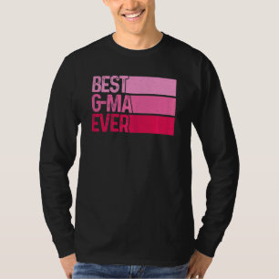 Der beste G-MA-Tag aller Mütter für den besten G-M T-Shirt