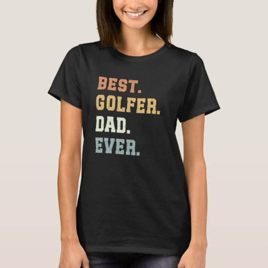 Der beste Golfer-Vater je Vatertag T-Shirt (Vorderseite)
