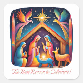Der beste Grund, zu feiern Quadratischer Aufkleber