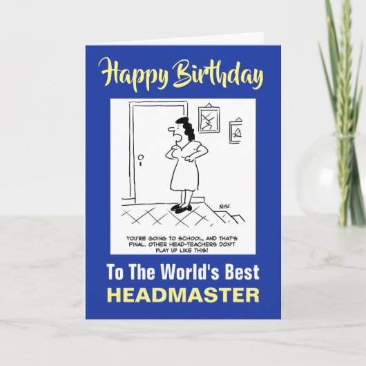 Der beste Headmaster des Wortes - Happy Birthday Karte (Vorderseite)