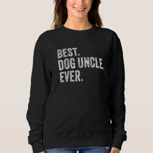 Der beste Hund Onkel je Der lustige Vater's Day Vi Sweatshirt