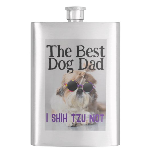 Der beste Hundedad Shih Tzu Not Vathage Day Flachmann (Vorderseite)