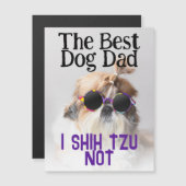 Der beste Hundedad Shih Tzu Not Vathage Day Magnetkarte (Vorne/Hinten)