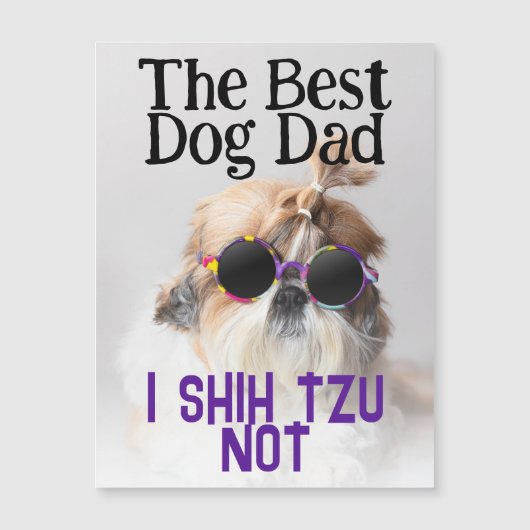 Der beste Hundedad Shih Tzu Not Vathage Day Magnetkarte (Vorderseite)