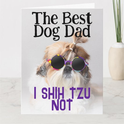 Der beste Hundedad Shih Tzu Not Vathers Day Gruß Karte (Vorderseite)